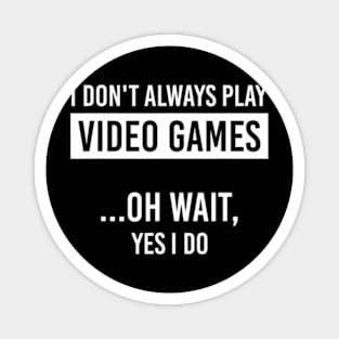 Video Play Video Games Magnet